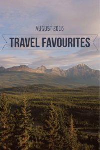 August Travel Favourites