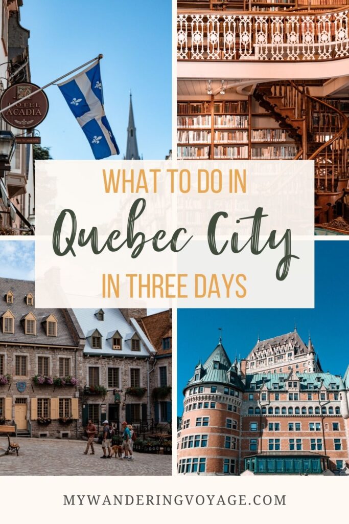 Fall in love with the charm and history of Quebec City, Canada. This list of things to do in Quebec City should inspire you to explore one of Canada’s oldest cities. | My Wandering Voyage travel blog  #Quebec #QuebecCity #Canada #Travel