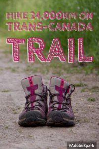 Woman hikes Trans Canada Trail | My Wandering Voyage Travel Blog