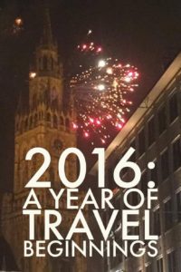 2016: a year of travel beginnings | My Wandering Voyage travel blog