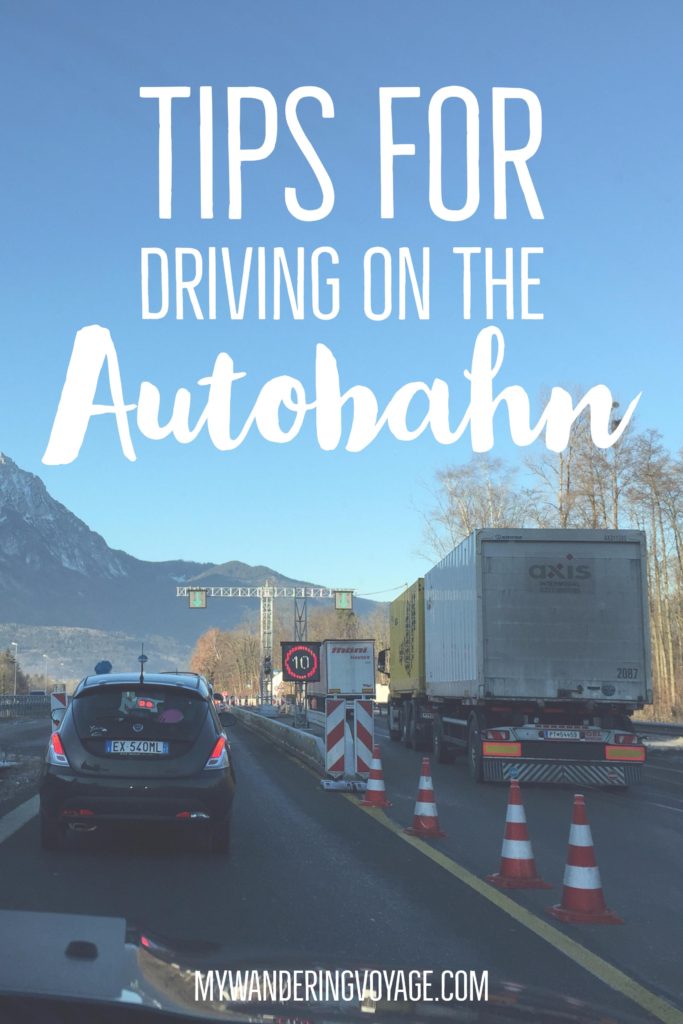 Tips for Driving on the Autobahn in Germany, Austria and Switzerland | My Wandering Voyage Travel blog