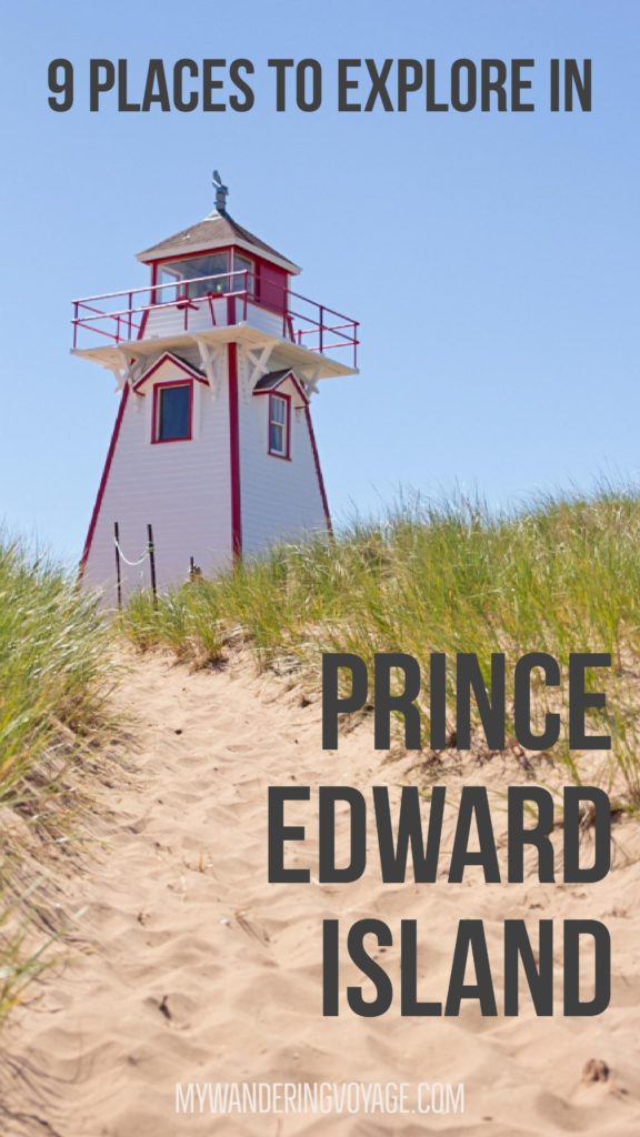 Nine places to explore in Prince Edward Island - Prince Edward Island, one of the four Canadian Atlantic provinces, is full of stunning landscapes and island hospitality. Known for its red-sandy beaches and glorious seafood, PEI offers a little something for everyone. Nine places to explore in Prince Edward Island | My Wandering Voyage Travel Blog