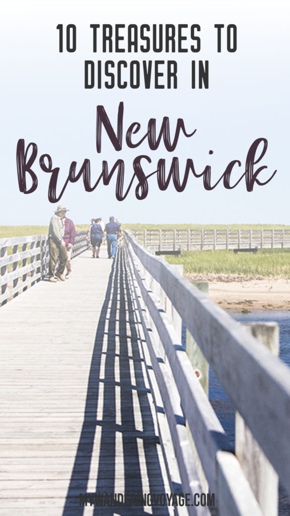 10 treasures to discover in New Brunswick, Canada. From rugged coasts to sandy beaches to French heritage and fresh seafood, New Brunswick has it all | My Wandering Voyage