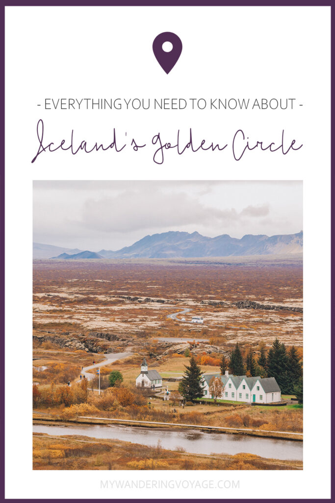 The Golden Circle is a well-known destination in Iceland, and it’s easy to see why. The Golden Circle is part of a road loop that can be seen in a day from Reykjavik and hits some of Iceland’s most famous landmarks | My Wandering Voyage travel blog