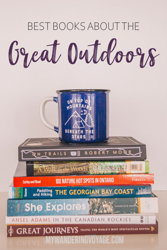 This list of best nature books includes memoirs, biographies, fiction, how-to books and guidebooks. Escape into nature with this list of 38 books about the great outdoors | My Wandering Voyage travel blog #books #GreatOutdoors #Hiking #NatureBooks #Readings