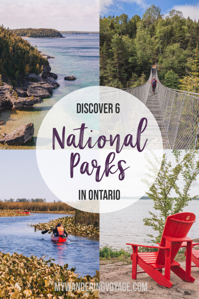 Discover pristine natural environments, incredible hiking and jaw-dropping vistas in the six national parks in Ontario. Bruce Peninsula National Park, Georgian Bay Islands National Park, Point Pelee National Park, Pukaskwa National Park, Rouge National Urban Park and Thousand Islands National Park. | The Ultimate Guide to National Parks in Ontario | My Wandering Voyage travel blog #travel #Ontario #Canada #BrucePeninsula #ThousandIslands #camping