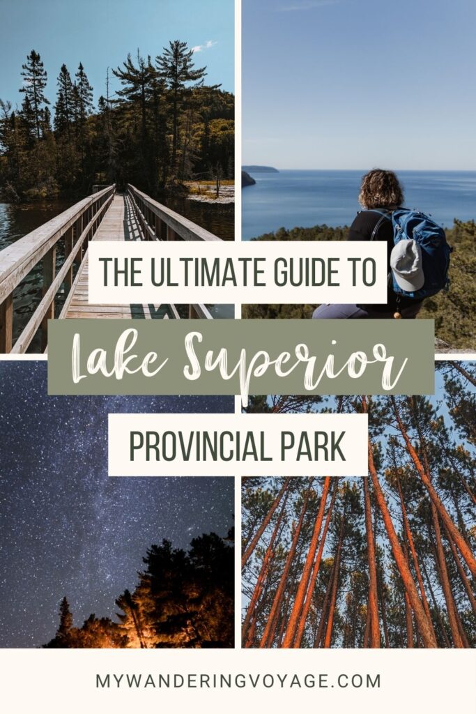 From hiking all the incredible trails, to stargazing in some of Canada’s darkest skies, to enjoying all the scenic views, there are so many amazing things to do at Lake Superior Provincial Park where you can discover Ontario’s superior wilderness! | My Wandering Voyage travel blog #Camping #Ontario #Travel #Outdoors #Hiking