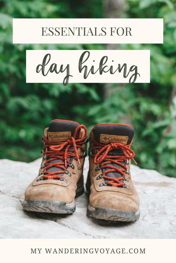 Whether you are hiking for an hour or hiking all day, you need to have these day hiking essentials with you for a safe, and enjoyable journey. Use this day hiking essentials checklist to plan the perfect hike. | My Wandering Voyage travel blog #DayHike #Hiking #HikingEssentials #HikingChecklist