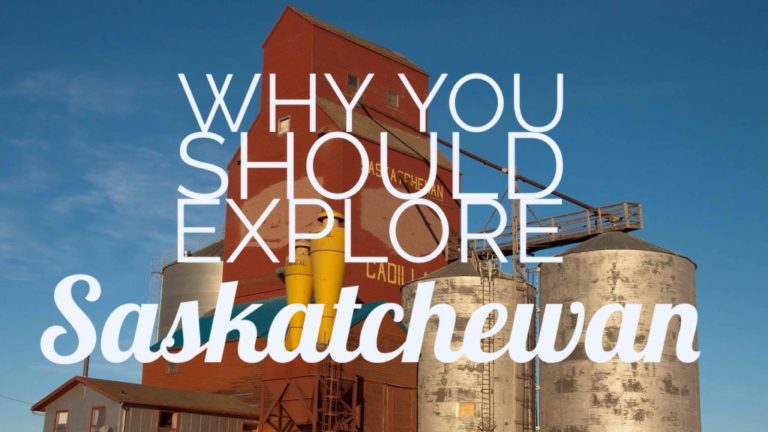 Why you should explore Saskatchewan | My Wandering Voyage