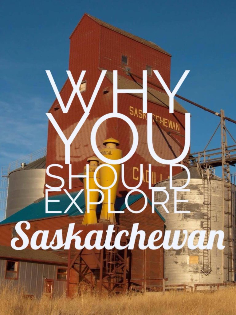 Why you should explore Saskatchewan | My Wandering Voyage