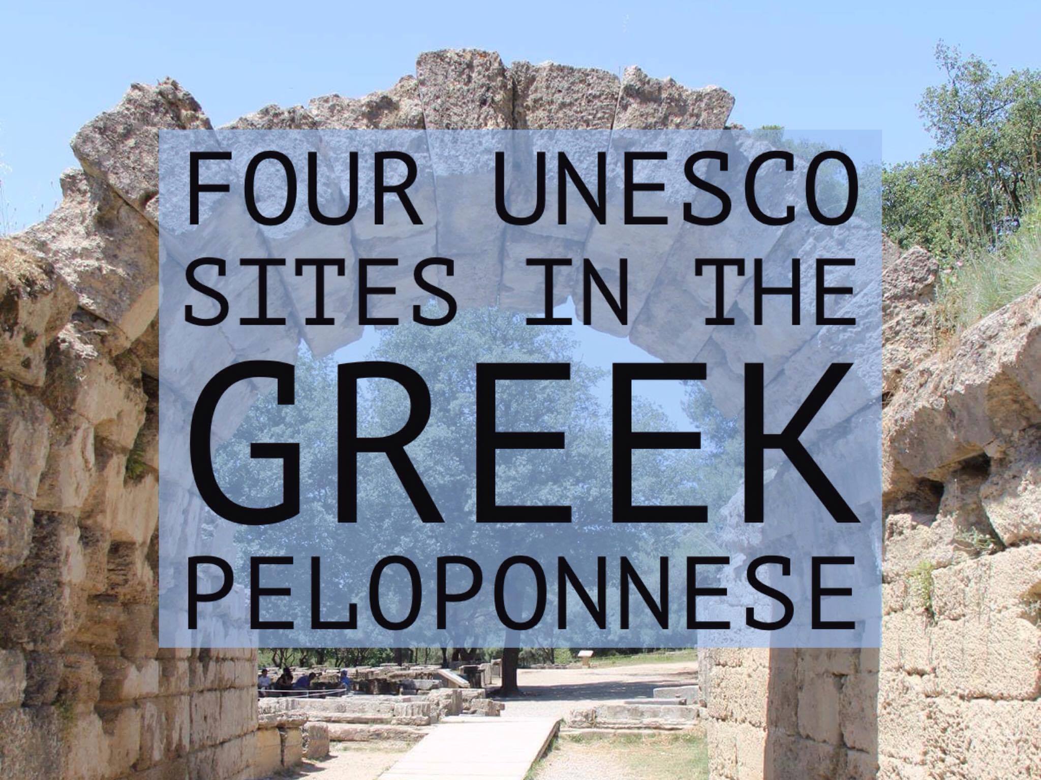UNESCO Greek Peloponnese | My Wandering Voyage travel Blog