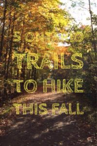 Ontario Trails to Hike this Fall | Get out in Nature this fall and enjoy the wonderful Trails Ontario, Canada has to offer. | My Wandering Voyage #Travel Blog #hiking #Ontario #Canada