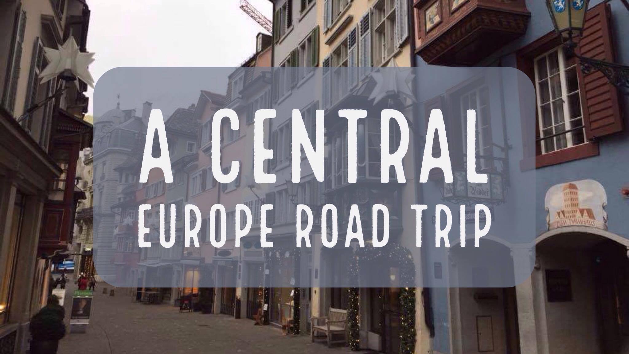 Central Europe Road Trip - Germany, Austria, Liechtenstein and Switzerland | My Wandering Voyage travel blog