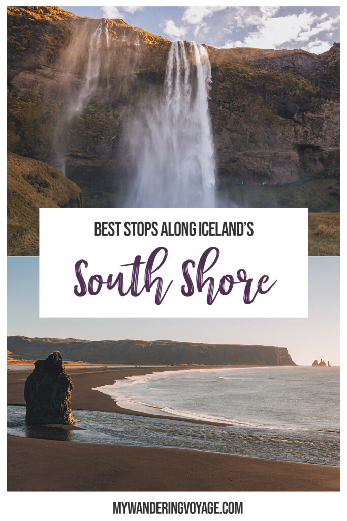 Discover Iceland's South Shore, the perfect itinerary to see all of Iceland's natural beauty | My Wandering Voyage Travel Blog #Iceland #Travel