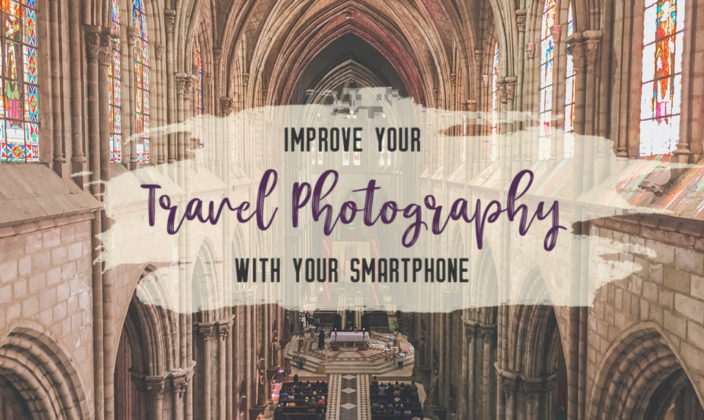 With the powerful device in your pocket you can take incredible photos of your travels. Here is the ultimate guide to smartphone travel photography. | My Wandering Voyage travel blog #travel #photography #tips #travelphotography #smartphonephotography