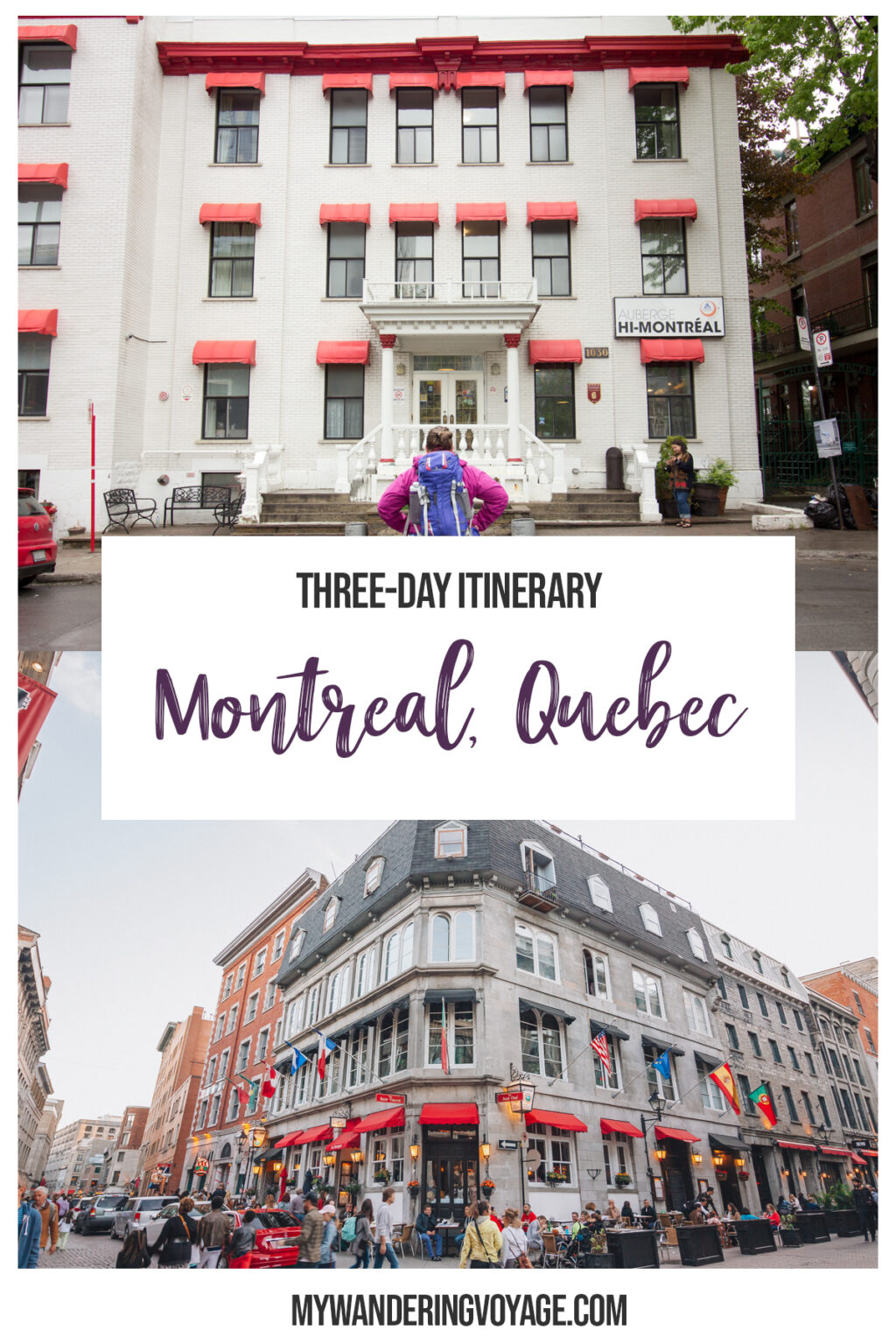 Get The Most From A Three-day Montreal Itinerary | My Wandering Voyage