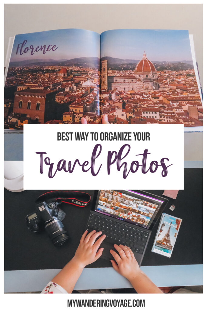 This guide will help you with the best way to organize your travel photos so that you can easily find them, show off your best pictures and put them together in a memorable way. #TravelPhotography #Photography #Lightroom | My Wandering Voyage travel blog
