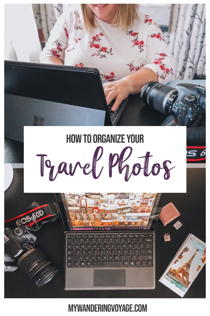 This guide will help you with the best way to organize your travel photos so that you can easily find them, show off your best pictures and put them together in a memorable way. #TravelPhotography #Photography #Lightroom | My Wandering Voyage travel blog