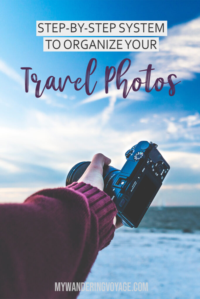 This guide will help you with the best way to organize your travel photos so that you can easily find them, show off your best pictures and put them together in a memorable way. #TravelPhotography #Photography #Lightroom | My Wandering Voyage travel blog