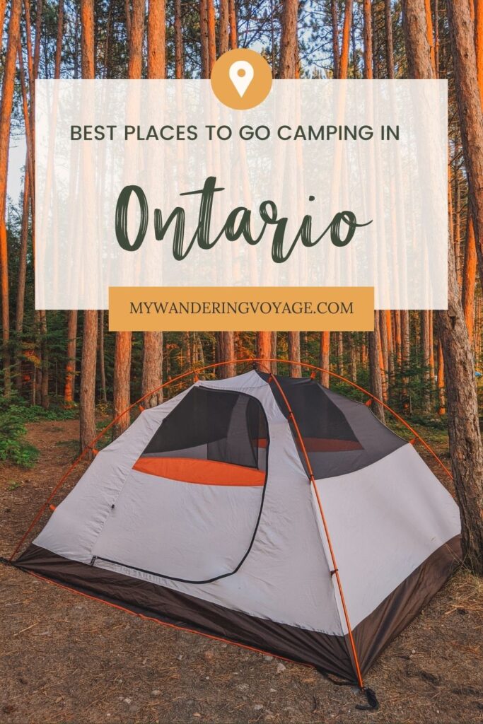 Ontario’s incredible landscapes were made for outdoor-lovers. With camping becoming an increasingly popular pastime in Ontario, this list helps you discover new places to go camping in Ontario. My Wandering Voyage travel blog #Ontario #Canada #Camping